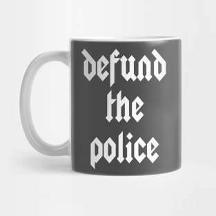 Defund the Police Mug